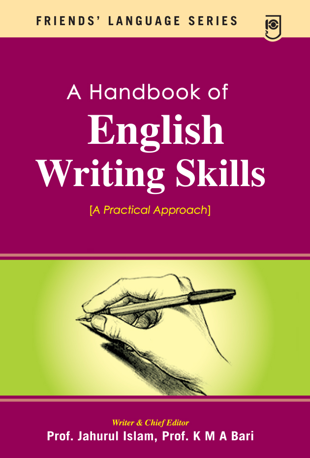 A Handbook of English Writing Skills (A Practical Approach)