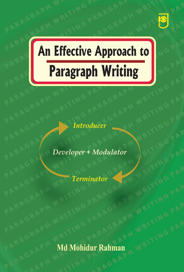 An Effective Approach to Paragraph Writing